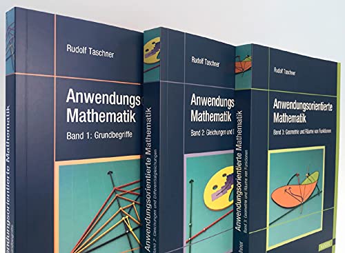 Anwendungsorientierte Mathematik für ingenieurwissenschaftliche Fachrichtungen: in 3 Bänden von Carl Hanser Verlag GmbH & Co. KG