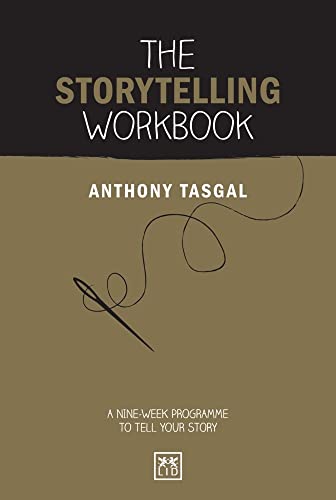 The Storytelling Workbook: A nine-week programme to tell your story (Concise Advice Workbooks, Band 2) von Lid Publishing