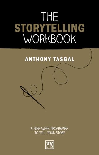 The Storytelling Workbook: A nine-week programme to tell your story (Concise Advice Workbooks, Band 2) von Lid Publishing
