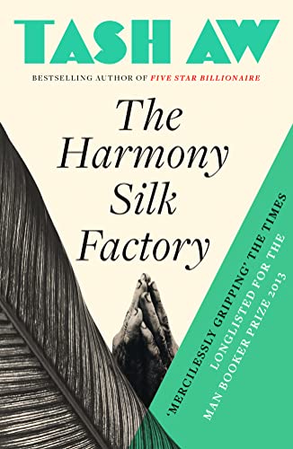 The Harmony Silk Factory: Winner of the Whitbread First Novel Award 2005