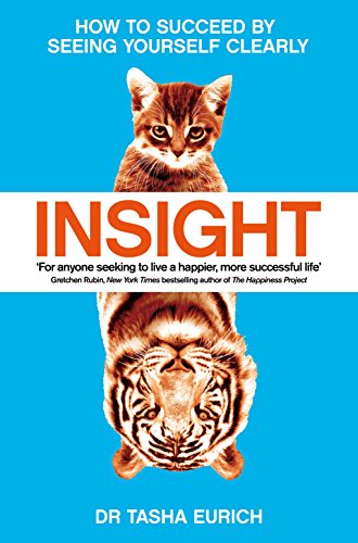 Insight: How to succeed by seeing yourself clearly von Pan