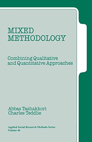Mixed Methodology: Combining Qualitative and Quantitative Approaches (Applied Social Research Methods) von Sage Publications