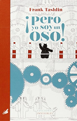 ¡Pero yo soy un oso! (El jardín invisible, Band 1)