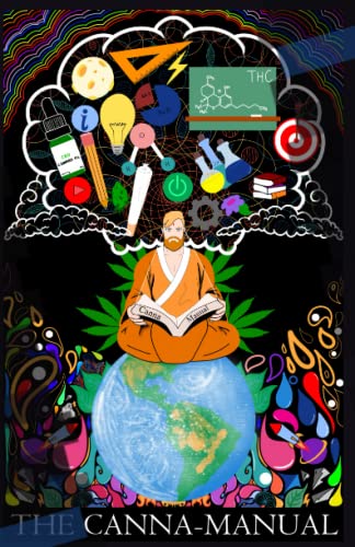 The Canna Manual: Cannabis in Context von Independently published