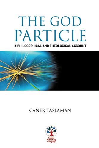 The God Particle: A Philosophical and Theological Account