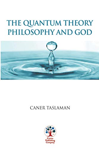 The Quantum Theory, Philosophy and God