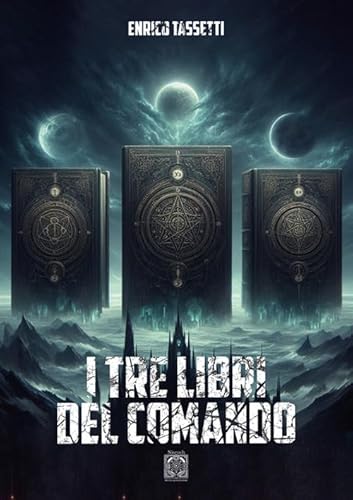 I tre libri del comando von Edizioni Nisroch