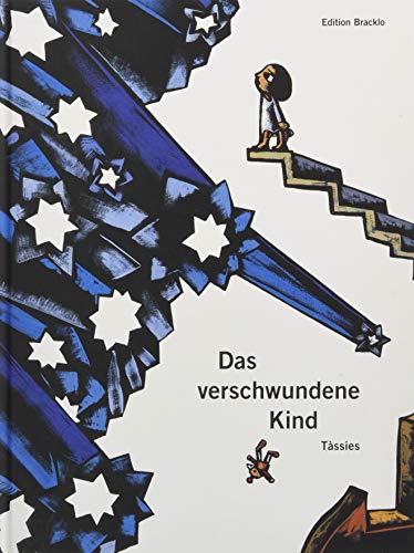 Das verschwundene Kind / HC: Weihnachtliche Geschichte zu Migration und Neuanfang