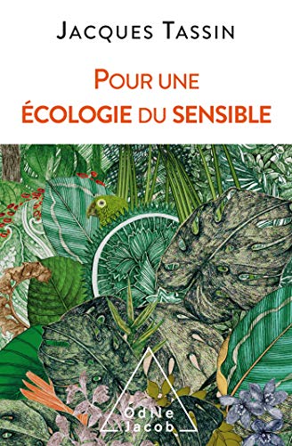Pour une écologie du sensible von Odile Jacob