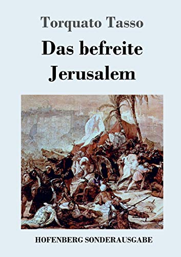 Das befreite Jerusalem von Hofenberg