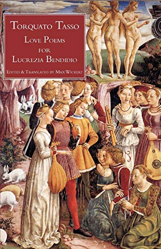 Love Poems for Lucrezia Bendidio (Italica Press Dual-Language Poetry)