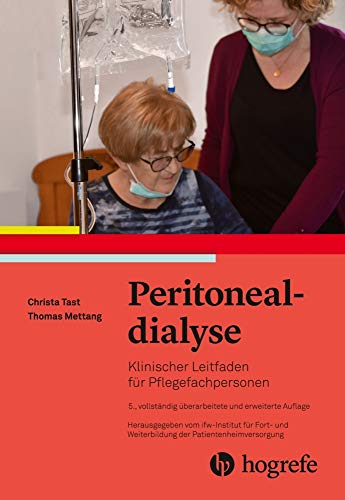 Peritonealdialyse: Klinischer Leitfaden für Pflegekräfte