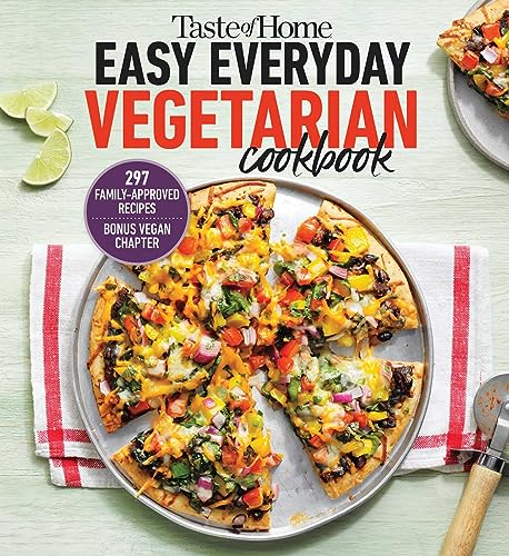 Taste of Home Easy Everyday Vegetarian Cookbook: 300+ Fresh, Delicious Meat-less Recipes for Everyday Meals (Taste of Home Vegetarian) von Trusted Media Brands
