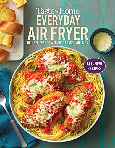 Taste of Home Everyday Air Fryer: 100+ Recipes for Weeknight Ease (2)
