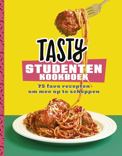 Tasty studentenkookboek: 75 favo recepten om mee op te scheppen