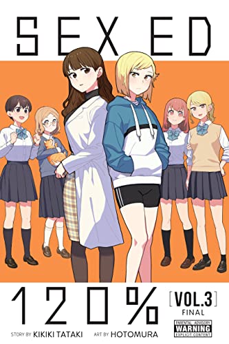 Sex Ed 120%, Vol. 3 (SEX EDUCATION 120 PERCENT GN) von Yen Press