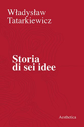 STORIA DI SEI IDEE von Aesthetica