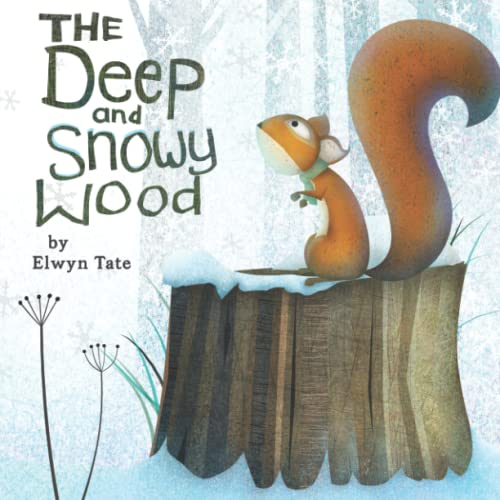 The Deep and Snowy Wood