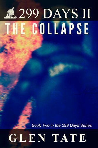 299 Days: The Collapse von Prepperpress.com