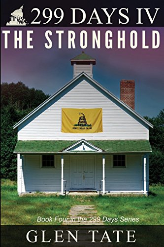 299 Days: The Stronghold von Prepperpress.com
