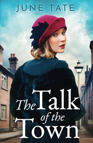 The Talk of the Town: An uplifting and emotional historical saga (Southampton Sagas) von Joffe Books