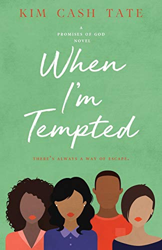 When I'm Tempted: A Promises of God Novel von Faith/Love Press