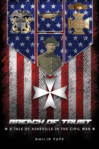 Breach of Trust: A tale of Asheville in the Civil War von Design Marvel