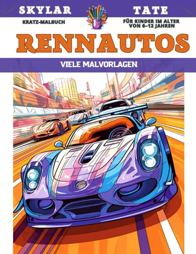 Kratz-Malbuch für Jungen im Alter von 6–12 Jahren - Rennautos - Viele Malvorlagen