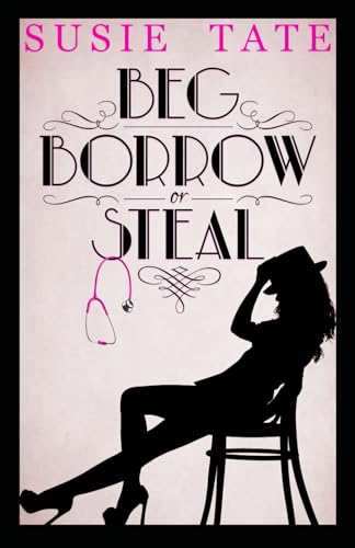 Beg, Borrow or Steal