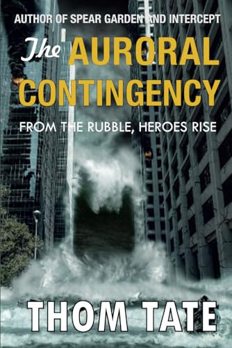 The Auroral Contingency von Independently published
