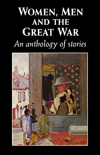Women, men and the Great War: An anthology of story