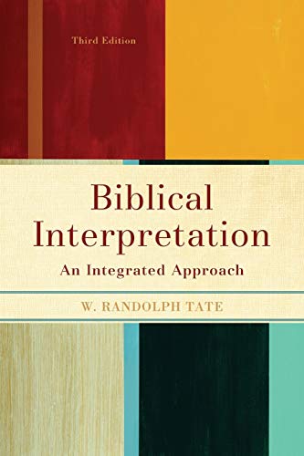 Biblical Interpretation: An Integrated Approach von Baker Academic