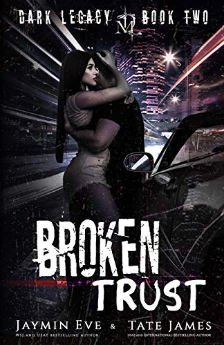 Broken Trust: A Dark High School Romance (Dark Legacy, Band 2) von Independently Published