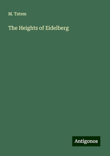 The Heights of Eidelberg