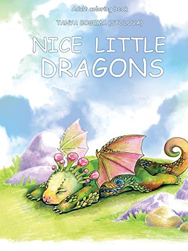 Adult Coloring Book: Nice Little Dragons von Createspace Independent Publishing Platform