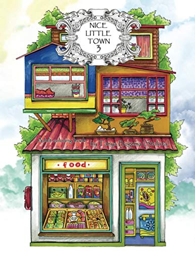 Adult Coloring Book: Nice Little Town von Createspace Independent Publishing Platform