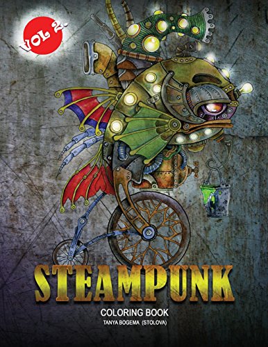 Steampunk Vol 2.: Adult Coloring Book