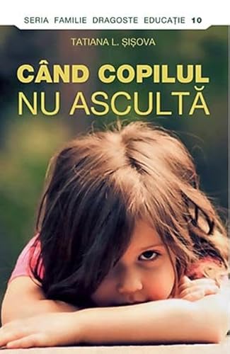 Cand Copilul Nu Asculta von Sophia