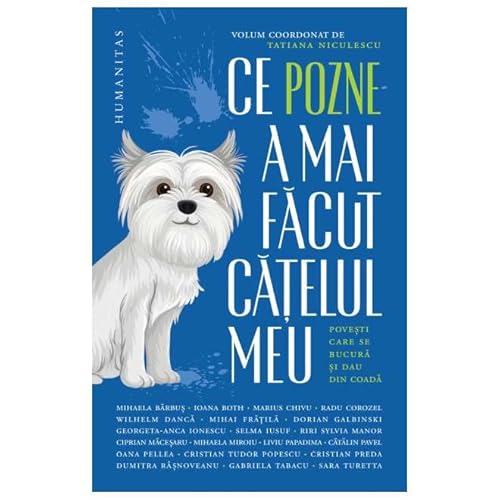 Ce Pozne-A Mai Facut Catelul Meu von Humanitas