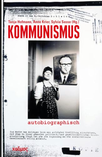 Kommunismus autobiographisch (Kaleidogramme) von Kulturverlag Kadmos
