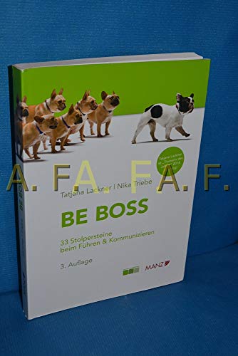 Be Boss 33 Stolpersteine beim Führen & Kommunizieren (Manz Sachbuch) von Manz'sche Verlags- u. Universitätsbuchhandlung