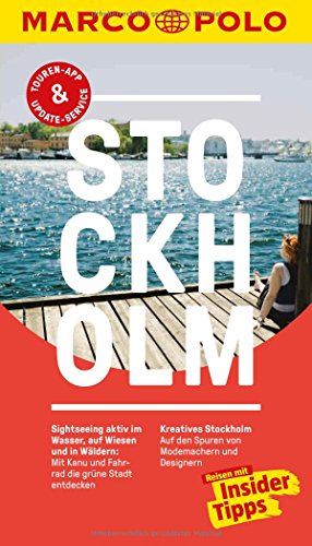 MARCO POLO Reiseführer Stockholm: Reisen mit Insider-Tipps. Inkl. kostenloser Touren-App und Event&News MARCO POLO Reiseführer Stockholm: Reisen mit Insider-Tipps. Inkl. kostenloser Touren-App und Event&News