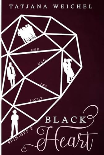 Der Weg ins Licht: Black Heart - Spin Off 2