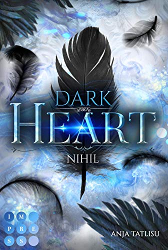 Dark Heart 1: Nihil: Atemberaubende Romantasy über die gefährliche Liebe zu einem göttlichen Dämon. (1)