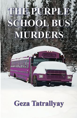 The Purple School Bus Murders von Black Opal Books