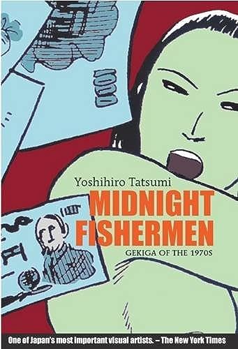 Midnight Fishermen: Gekiga of the 1970's Midnight Fishermen: Gekiga of the 1970's