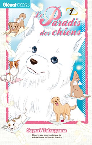 Le Paradis des chiens - Tome 01 von Glénat Manga