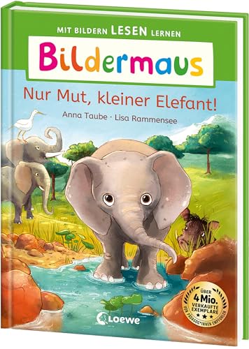 Bildermaus - Nur Mut, kleiner Elefant!: Mit Bildern lesen lernen - Ideal für die Vorschule und Leseanfänger ab 5 Jahren - Mit Leselernschrift ABeZeh