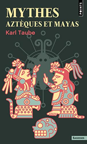 Mythes aztèques et mayas von POINTS