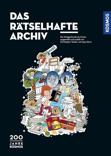 Das rätselhafte Archiv: Die Verlagschronik als Comic, ausgewählt und erzählt von Anja Herre und Christopher Tauber. von KOSMOS